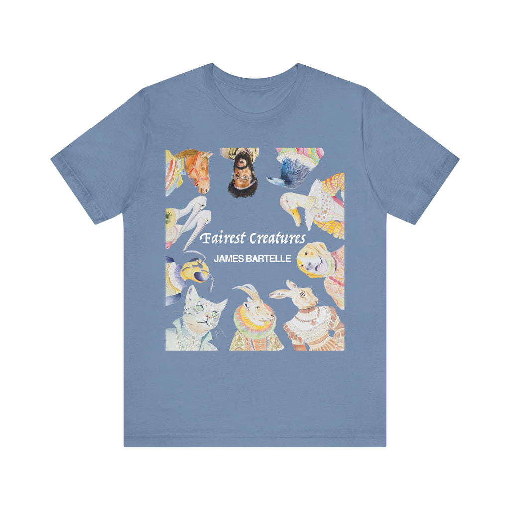 Fairest Creatures T-Shirt