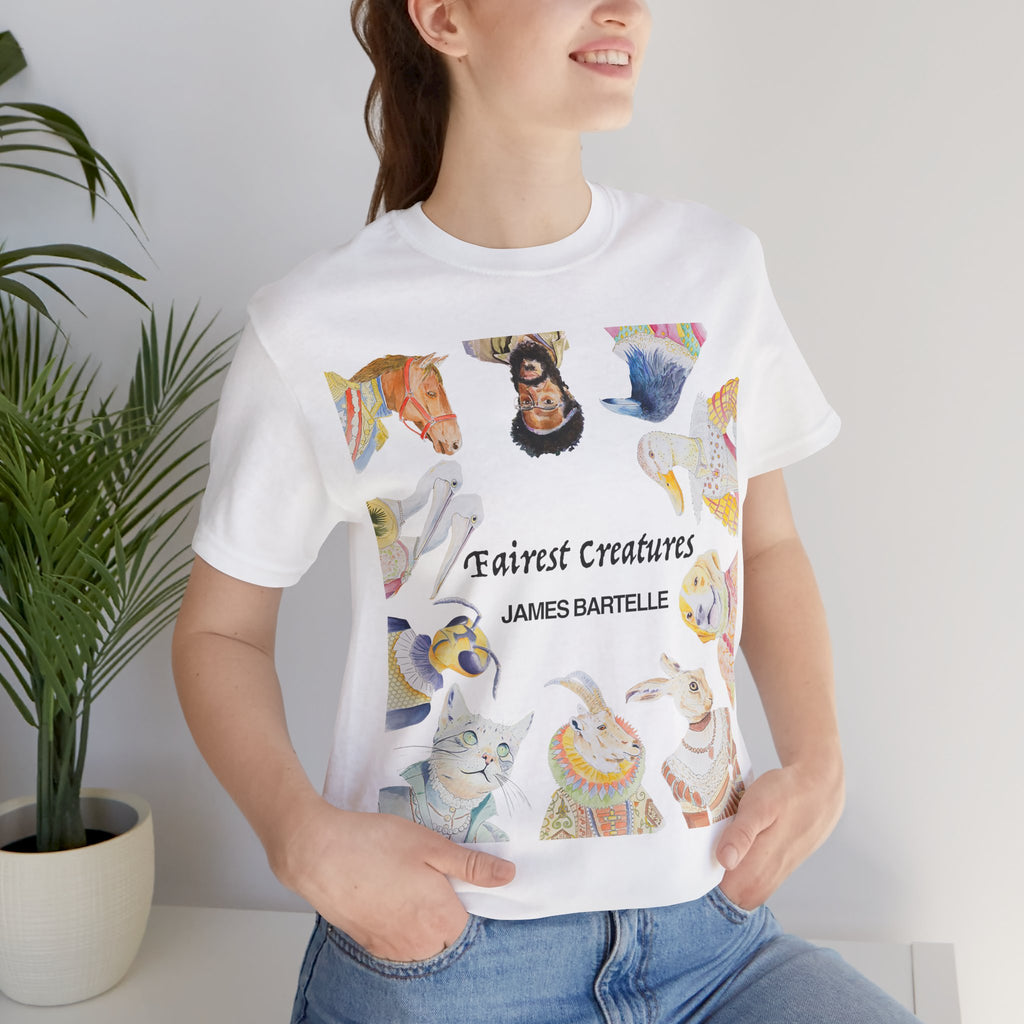Fairest Creatures T-Shirt