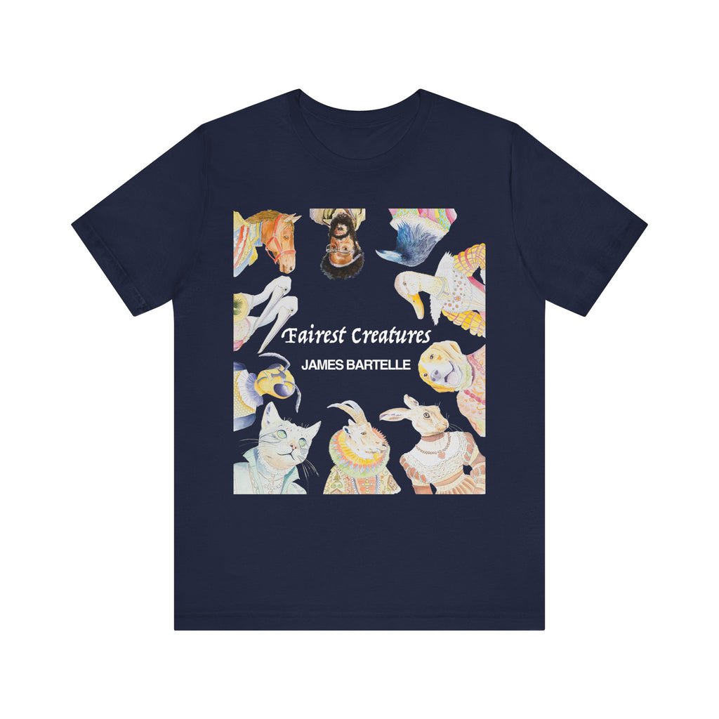 Fairest Creatures T-Shirt