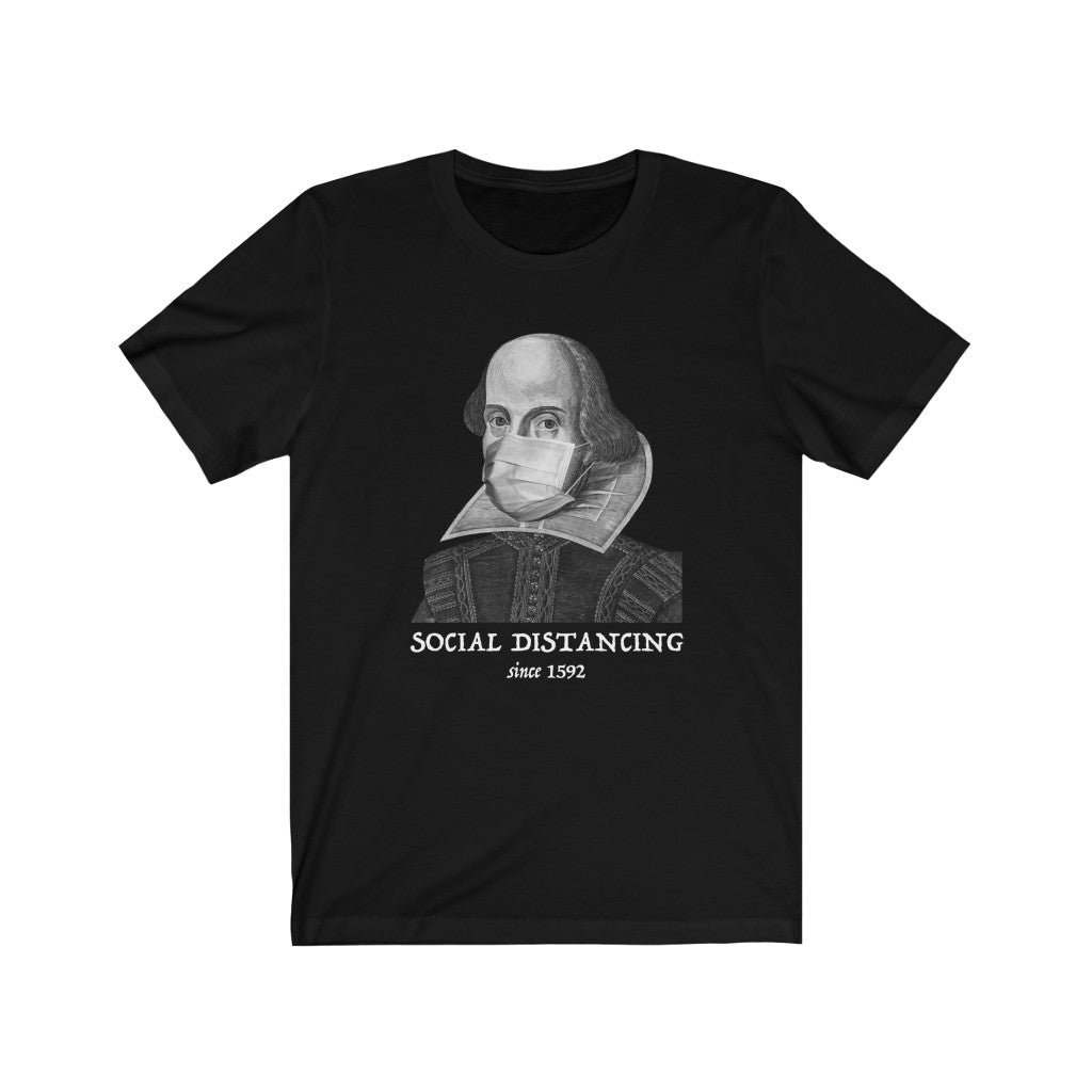 Social Distancing Since 1592 Unisex Premium Tee