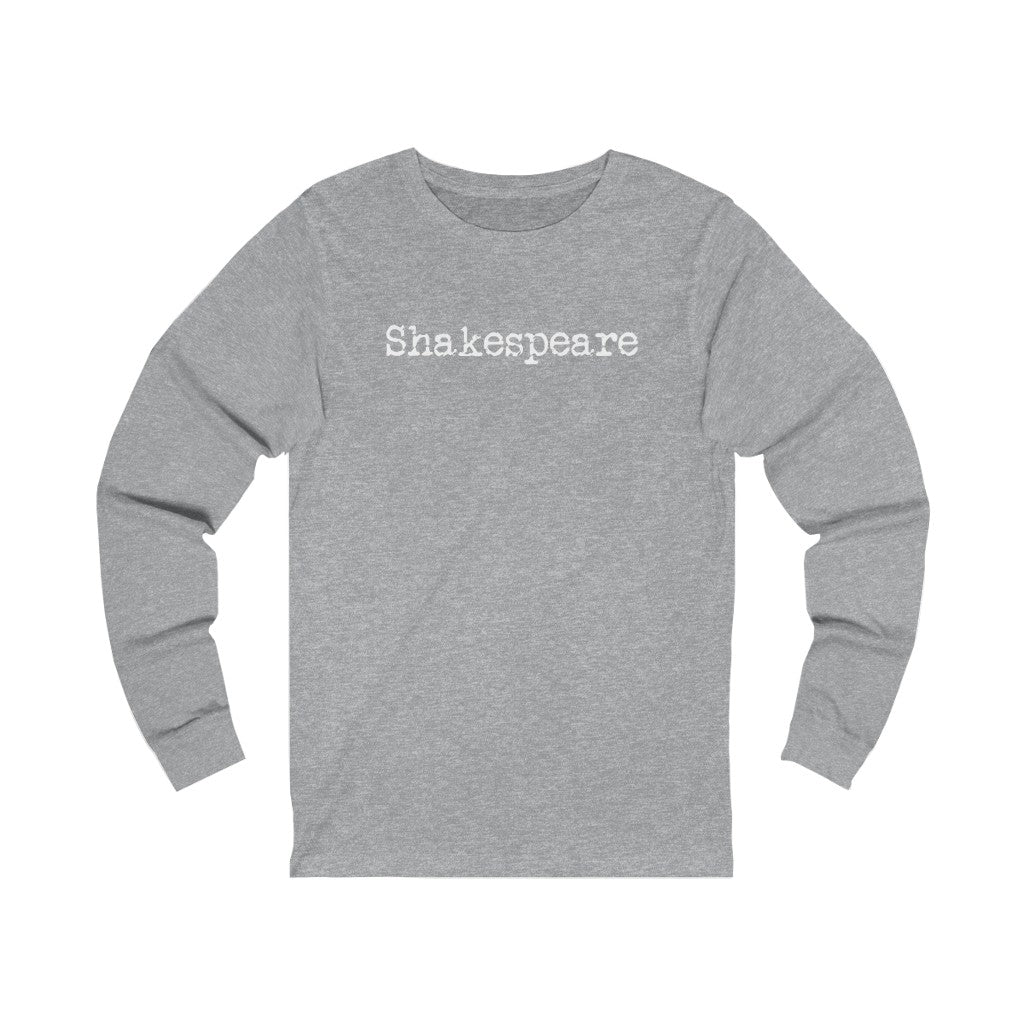Shakespeare Unisex Long Sleeve Tee