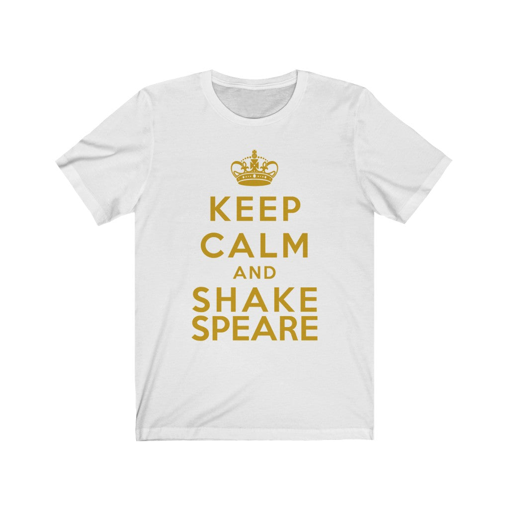 Keep Calm and Shakespeare Unisex Premium Tee