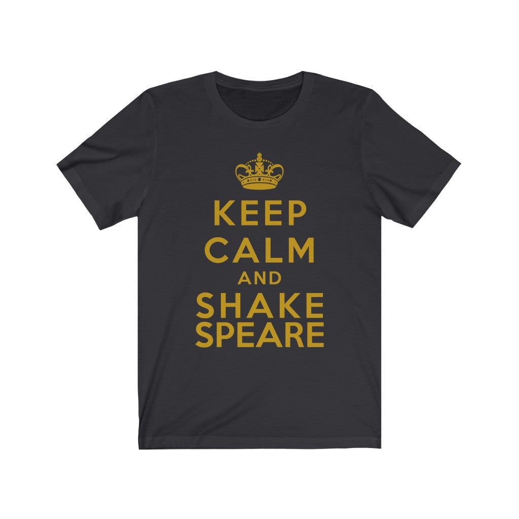 Keep Calm and Shakespeare Unisex Premium Tee